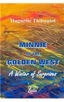 Minnie of the Golden West - A Winter of Surprises (w/o images)