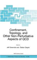 Confinement, Topology, and Other Non-Perturbative Aspects of QCD
