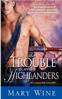 The Trouble with Highlanders: (2 The Sutherlands Scottish Historical Romance Series)