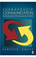 Therapeutic Communication: Developing Professional Skills: Developing Professional Skills