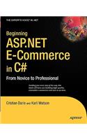 Beginning ASP.NET E-Commerce in C#: From Novice to Professional
