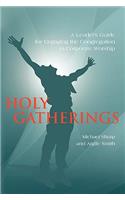 Holy Gatherings