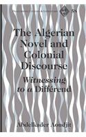Algerian Novel and Colonial Discourse