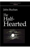 The Half-Hearted