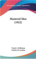 Mastered Men (1922)