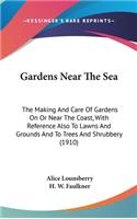 Gardens Near the Sea
