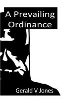 A Prevailing Ordainance