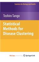 Statistical Methods for Disease Clustering: (English)