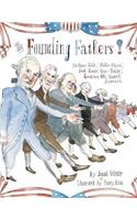 The Founding Fathers!
