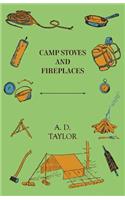 Camp Stoves and Fireplaces