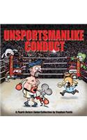 Unsportsmanlike Conduct, 19: A Pearls Before Swine Collection