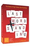 Last Word Standing: The Game of High-Stakes Word-Building!