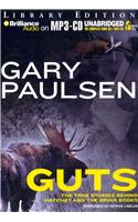 Guts: The True Stories Behind Hachett and the Brian Books: Library Edition