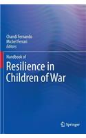 Handbook of Resilience in Children of War