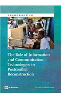 Role of Information and Communication Technologies in Postconflict Reconstruction