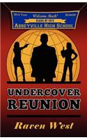 Undercover Reunion