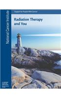 Radiation Therapy and You