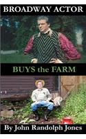 Broadway Actor Buys the Farm