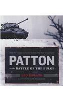 Patton at the Battle of the Bulge: How the General's Tanks Turned the Tide at Bastogne