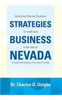 Identifying Effective Promotion Strategies for Small Hotel Business in the State of Nevada