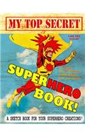 My Top Secret Superhero Book!