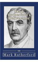Mark Rutherford's Deliverance