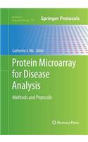 Protein Microarray for Disease Analysis