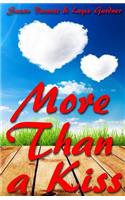 More Than a Kiss