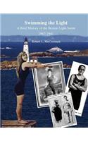 Swimming the Light: A Brief History of the Boston Light Swim 1907-1941(English)