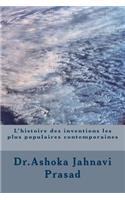 L'histoire des inventions les plus populaires contemporaines