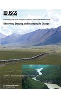 Observing, Studying, and Managing for Change