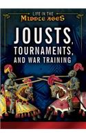 Jousts, Tournaments, and War Training