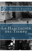 La Habitación del Tiempo: (Antología de Máscaras)