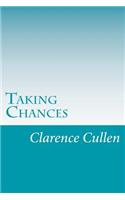 Taking Chances