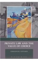 Private Law and the Value of Choice