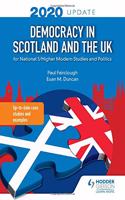 Democracy in Scotland and the UK 2020 Update: for National 5/Higher Modern Studies and Politics