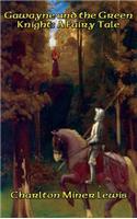 Gawayne and the Green Knight