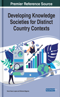 Developing Knowledge Societies for Distinct Country Contexts