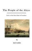 People of the Abyss: Life in the East End of London