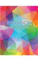 Inclusion: Creating the Mindset, Building the Framework