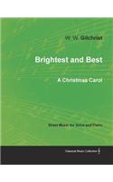Brightest and Best - Sheet Music for Voice and Piano - A Christmas Carol