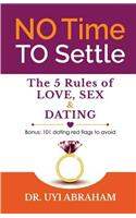 No Time To Settle