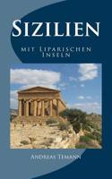 Sizilien mit Liparischen Inseln