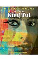 The Real King Tut: (History Uncut)