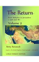 The Return from Babylon to Jerusalem c 536-450 BC: Volume 2(2 The Return from Babylon to Jerusalem C 536-450 BC)