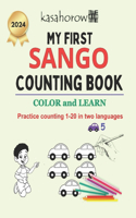My First Sango Counting Book: Colour and Learn 1 2 3