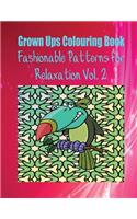 Grown Ups Colouring Book Fashionable Patterns for Relaxation Vol. 2 Mandalas