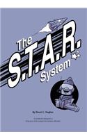 S.T.A.R. System