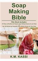 Soap Making Bible