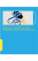 Daily Diet and Exercise Journal: A 100-Day Lifestyle Notebook